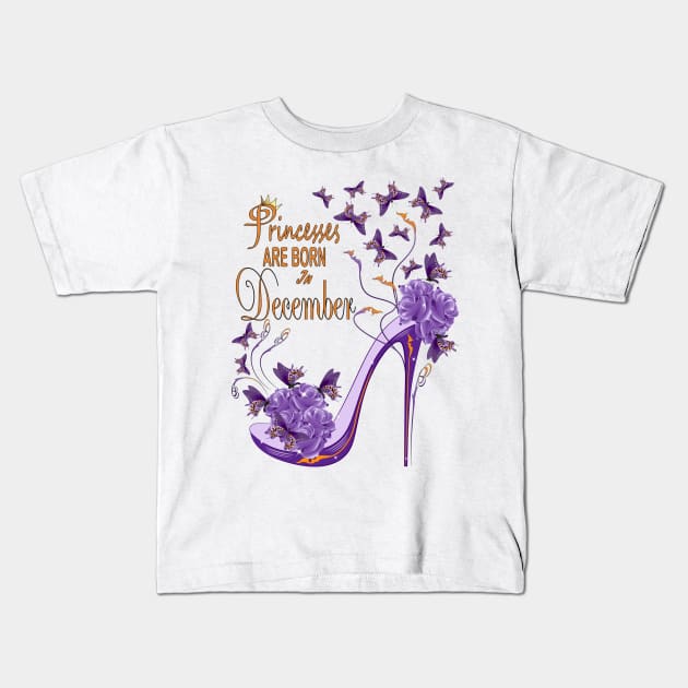 Princesses Are Born In December Kids T-Shirt by Designoholic